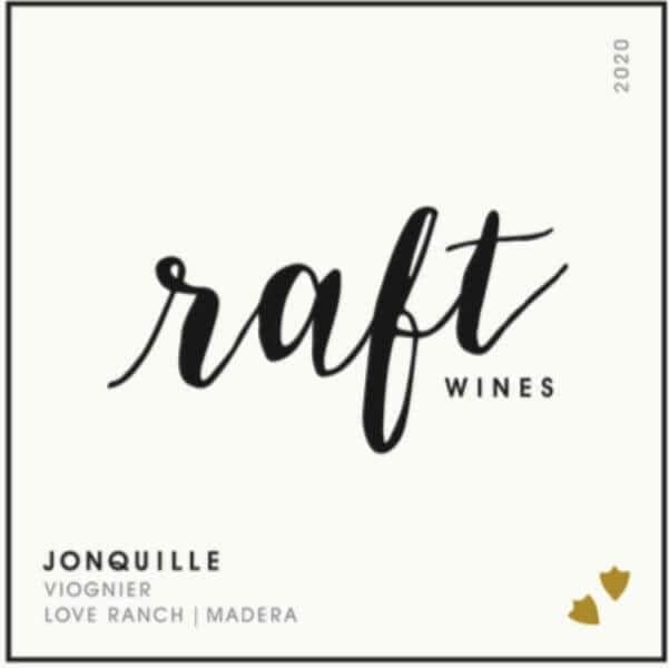 Raft Wines Jonquille 2020 Viognier label, Love Ranch, Madera