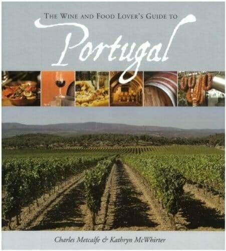 Book cover for The Wine and Food Lover's Guide to Portugal with a vineyard photo