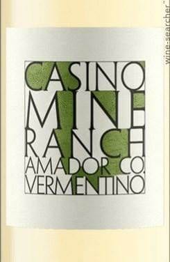 Casino Mine Ranch Amador Vermentino label