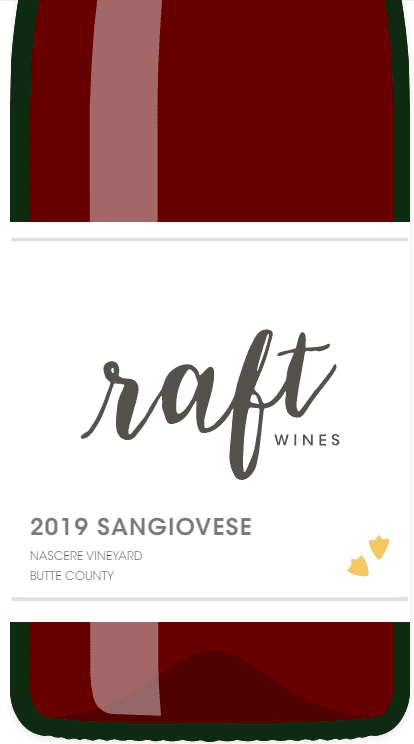 Raft Wines 2019 Sangiovese label, Nascere Vineyard, Butte County
