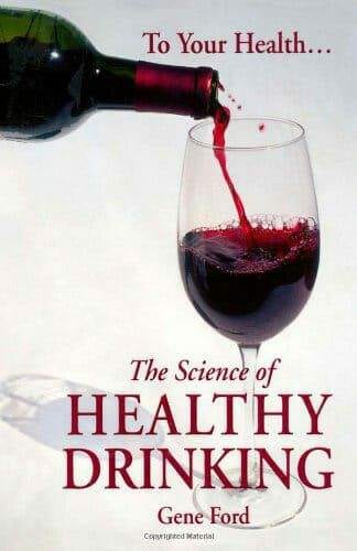 The Science of Healthy Drinking book cover showing poured red wine